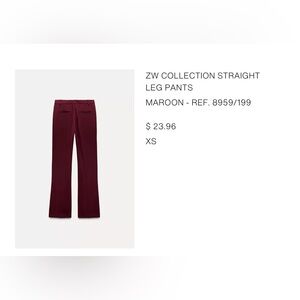 Zara- Collection Maroon Straight Leg Pants -XS